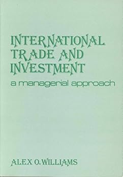 Paperback International Trade and Investment: A Managerial Approach Book