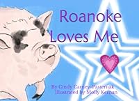 Roanoke Loves Me B0D71JS5PS Book Cover