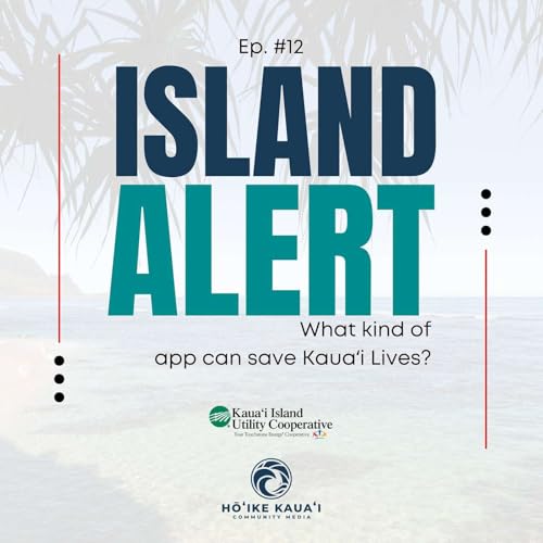 Island Alert &ndash; Ep. 12 | Chris Pico on PulsePoint and Saving Lives on Kaua&lsquo;i