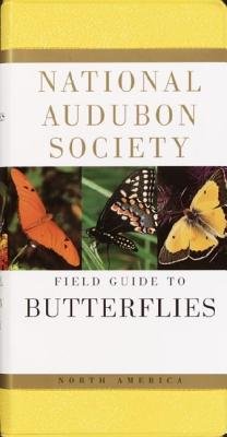 National Audubon Society Field Guide to North American Butterflies[NAS FGT NORTH AMER BUTTERFLIES][Imitation Leather]