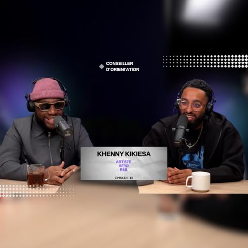 Conseillerd'orientation-&Eacute;pisode 15KhennyKIKIESA