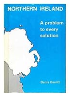 Northern Ireland: A Problem to Every Solution 0901689173 Book Cover