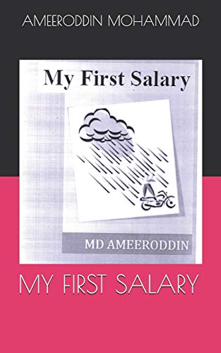 MY FIRST SALARY (AMEERODDIN)