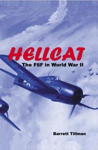 Hellcat: The F6F in World War II Paperback – January 1, 2000