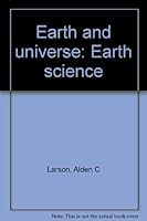Earth and universe: Earth science 0842831452 Book Cover