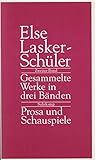  Gesammelte Werke in drei Bänden: Band 2: Prosa und Schauspiele