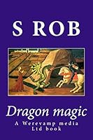 Dragon Magic 1512116564 Book Cover