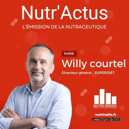 Invit&eacute; : Willy Courtel - directeur g&eacute;n&eacute;ral Superdiet