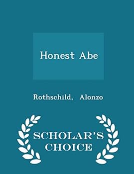 Paperback Honest Abe - Scholar's Choice Edition Book