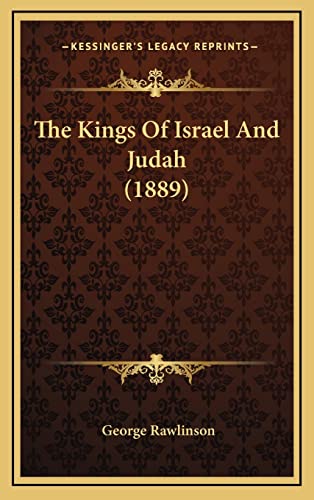 The Kings Of Israel And Judah (1889)