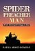 Spider Preacher Man: From Motorcycle Gangs to God