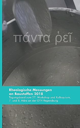Rheologische Messungen an Baustoffen 2018 (German Edition)