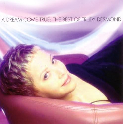 A Dream Come True [Audio CD] Desmond, Trudy