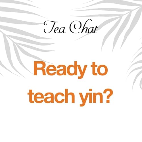 How to Become a Yin Yoga Teacher | Step-by-Step Career Journey Podcast Por arte de portada