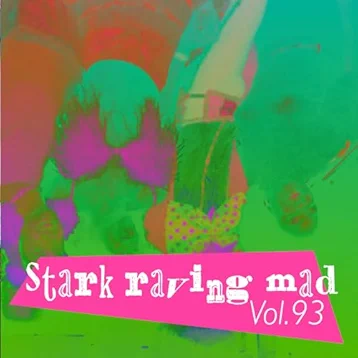 Stark Raving Mad, Vol. 93