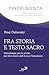 Fra Storia E Testo Sacro. Metodologie Per Lo Studio Dei Libri Storici Dell'antico Testamento - 3