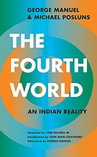 The Fourth World: An Indian Reality (English Edition)