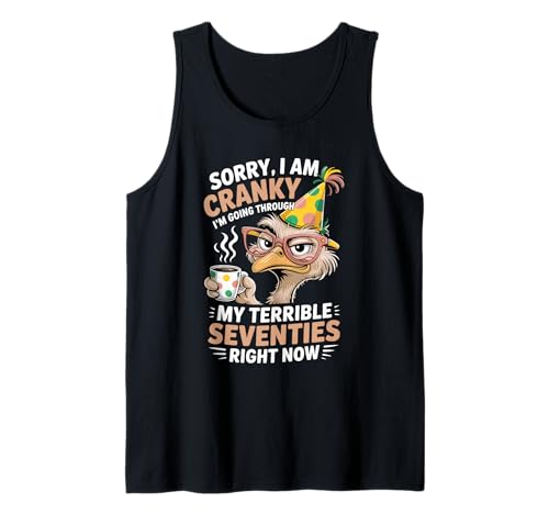 Lo siento, estoy de mal humor, estoy pasando por mis terribles setenta Camiseta sin Mangas