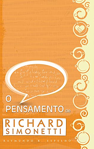 O pensamento de Richard Simonetti