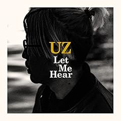 Let Me Hear / UZ