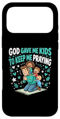 God Gave Me Kids To Keep Me Praying Funny Dad �X�}�z�P�[�X iPhone 17 Pro Max �p