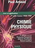  Chimie physique : Cours et exercices corrigés