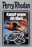  Kampf gegen die Blues. Perry Rhodan 20. (Perry Rhodan Silberband, Band 20)