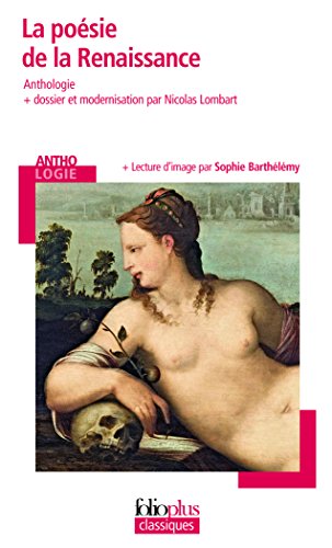 La Poesie De La Renaissance (Folioplus Classiques)