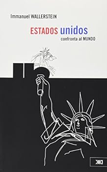 Paperback Estados Unidos confronta al mundo: Alternativas (Spanish Edition) [Spanish] Book