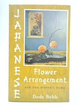Hardcover Japanese Flower Arrangement for the Modern Home Book