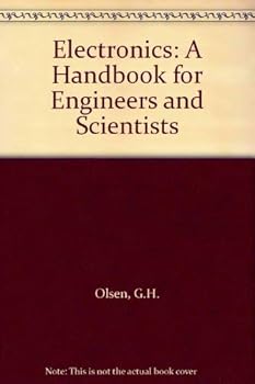 Electronics; a handbook for engineers and scientists