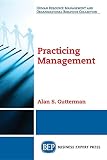Practicing Management
