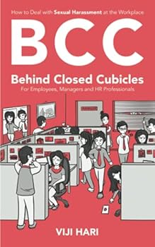 Paperback BCC : Behind Closed Cubicles: For Employees, Managers and HR Professionals Book