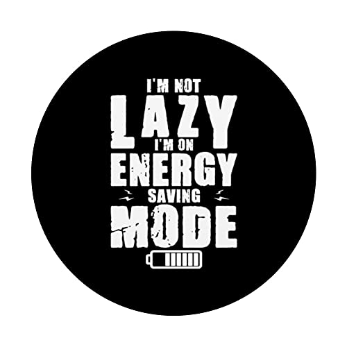 I'm Not Lazy I Am On Energy Saving Mode PopSockets Swappable PopGrip, Black - Image 3