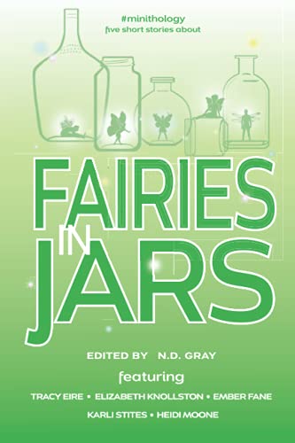 Fairies in Jars (#minithology)