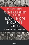  Generalship on the Eastern Front, 1941–45: A Study in Command