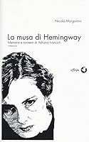 La musa di Hemingway. Memorie e tormenti di Adriana Ivancich 8898837178 Book Cover