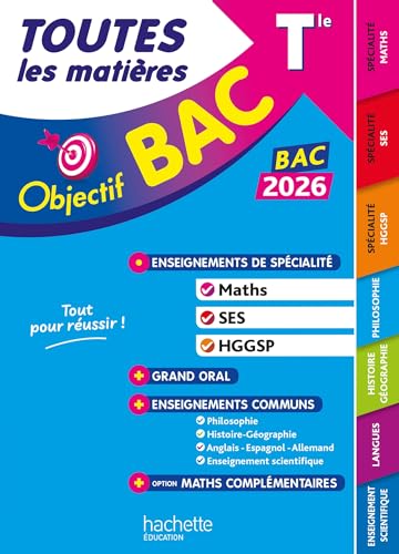 Objectif BAC 2026 - Toutes les matières Tle Spé Maths - SES - HGGSP + enseignements communs