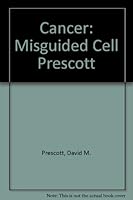 Cancer: The Misguided Cell 0672535114 Book Cover