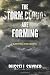 The Storm Clouds Are Forming (Surviving the Storm Series)