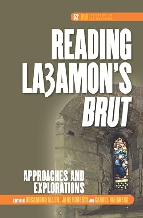 Reading La3amon’s Brut: Approaches and Explorations: 52 book cover