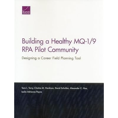 Building a Healthy Mq-1/9 Rpa Pilot Community