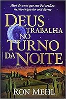 Deus Trabalha no Turno da Noite 8586261416 Book Cover