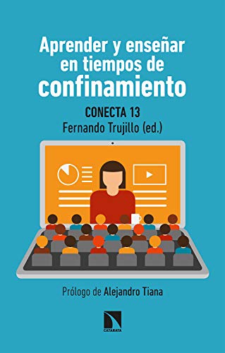 Aprender y enseñar en tiempos de confinamiento: Propuestas útiles para la educación del siglo XXI en tiempos de pandemia (Mayor nº 797) de [Fernando Trujillo]