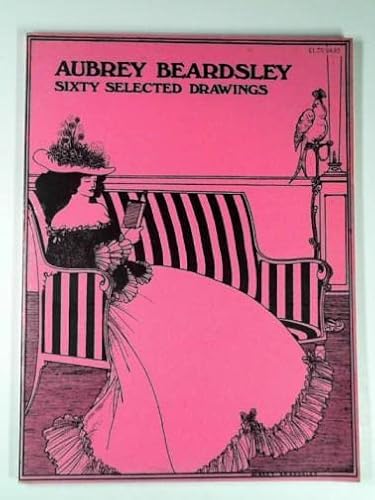 Aubrey Beardsley: sixty selected drawings B000SIIV1O Book Cover