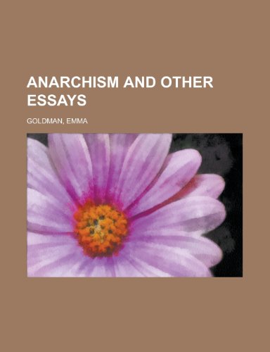 Anarchism and Other Essays