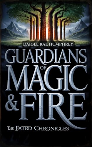 Guardians of Magic & Fire (Fated Saga Box Set Book