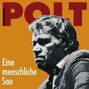 Preisvergleich Produktbild Eine menschliche Sau. CD Neue Bühnennummern