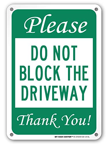 Please Do Not Block The Driveway Thank You Sign, 7