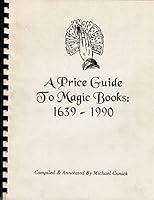 A PRICE GUIDE To MAGIC BOOKS: 1639 - 1990. B001ERM7F4 Book Cover